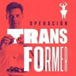 El podcast de Operación Transformer T01E01: Wim Hof y cómo estás fuertes, sanos y felices